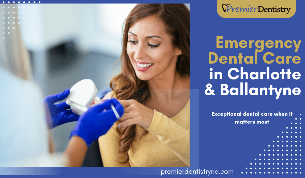 Emergency Dental Care in Charlotte & Ballantyne