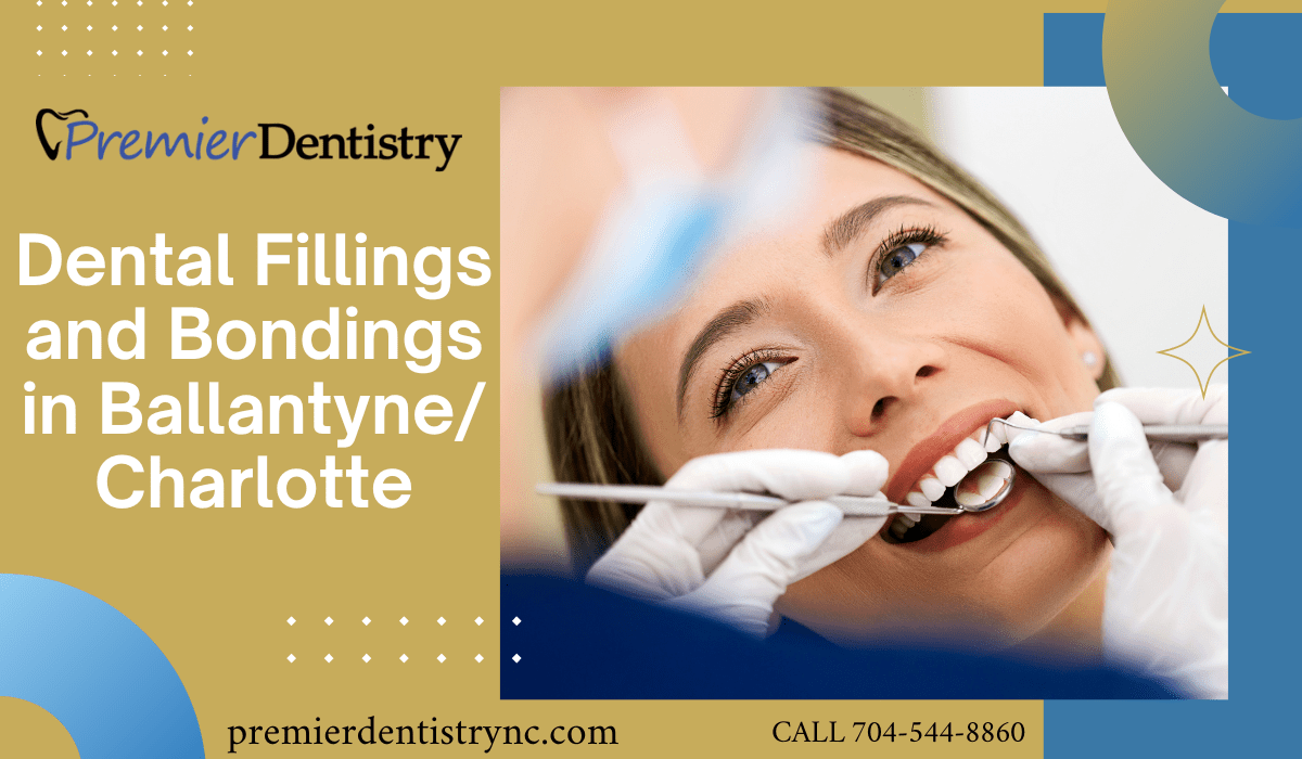 Dental Fillings and Bondings in Ballantyne/ Charlotte