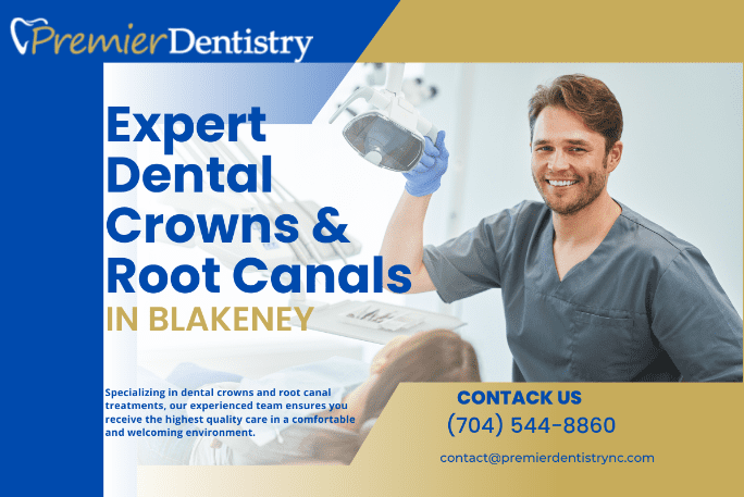 Expert Dental Crowns & Root Canals in Blakeney
